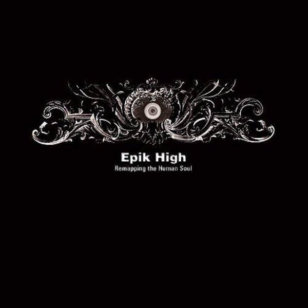 Album Epik High - Remapping the Human Soul