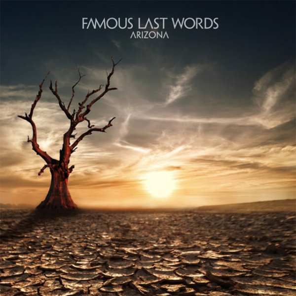 Album Famous Last Words - Arizona