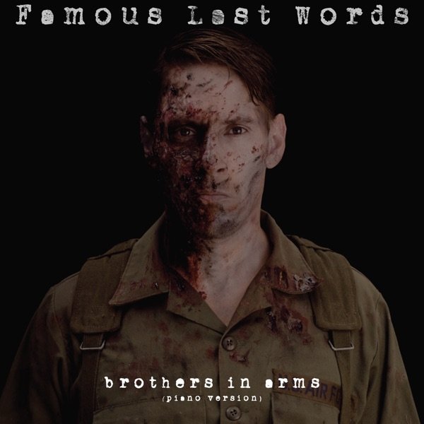 Album Famous Last Words - Brothers in Arms