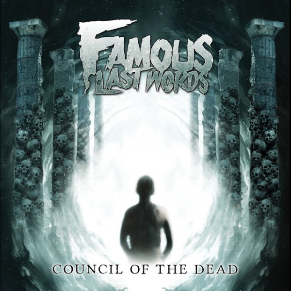 Famous Last Words Council of the Dead, 2014