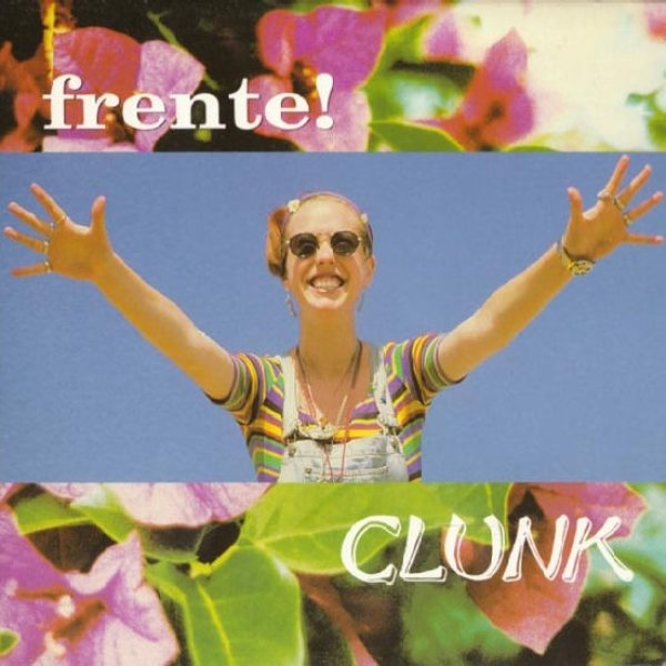 Album Frente! - Clunk