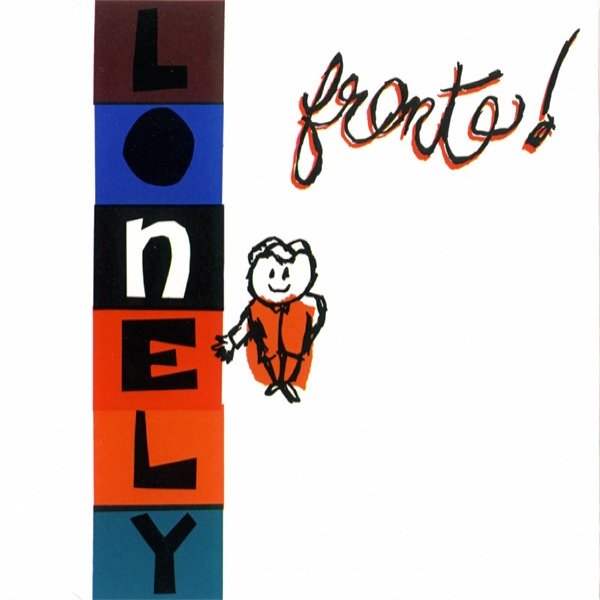 Album Frente! - Lonely