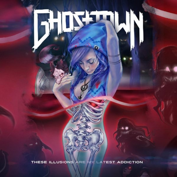Album Ghost Town - These Illusions Are My Latest Addiction