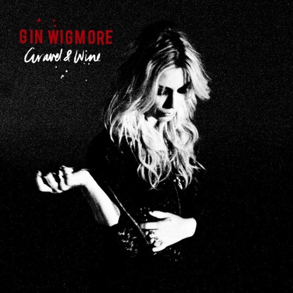 Album Gin Wigmore - Gravel & Wine
