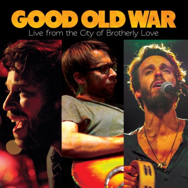 Album Good Old War - Live from the City of Brotherly Love