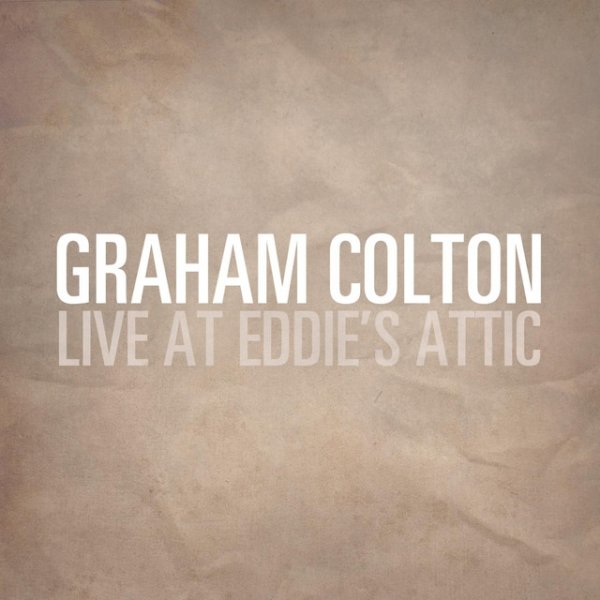 Album Graham Colton - Live At Eddie