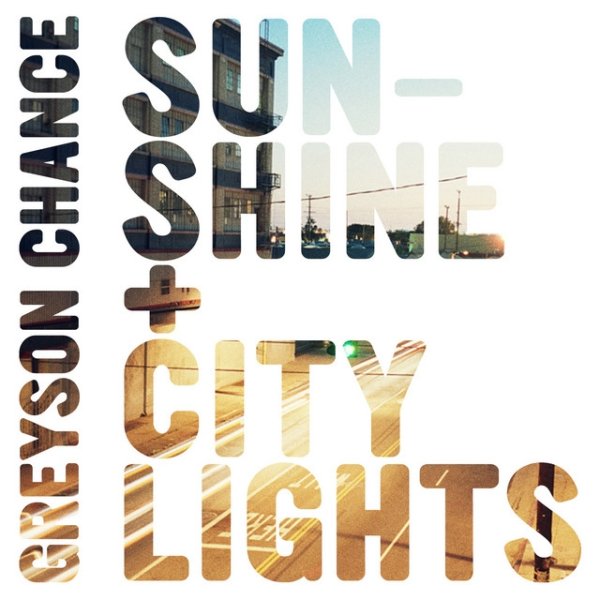 Greyson Chance Sunshine & City Lights, 2012