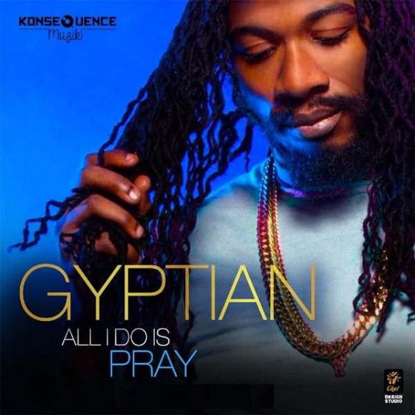 Album Gyptian - All I Do Is Pray