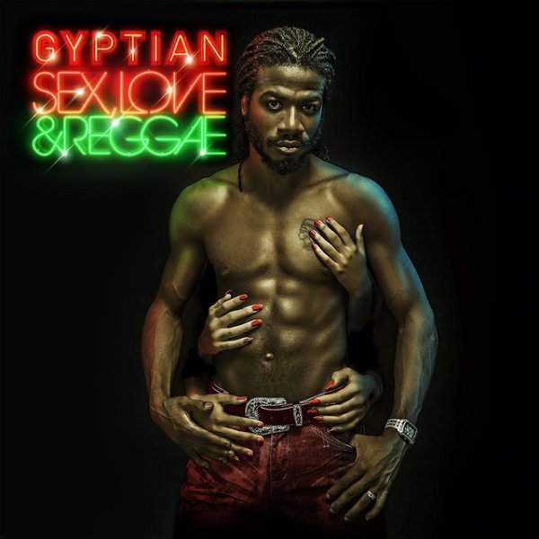 Album Gyptian - Sex, Love & Reggae