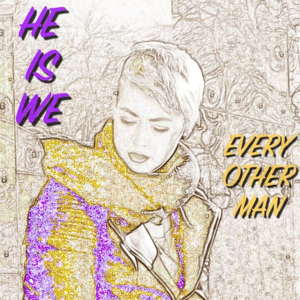 Album He Is We - Every Other Man