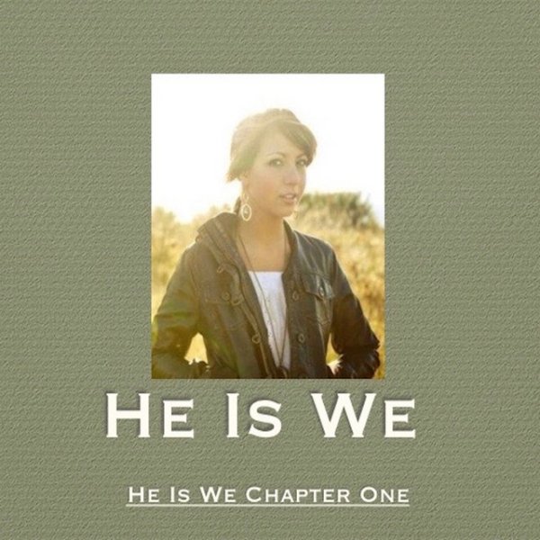 He Is We Chapter One - album