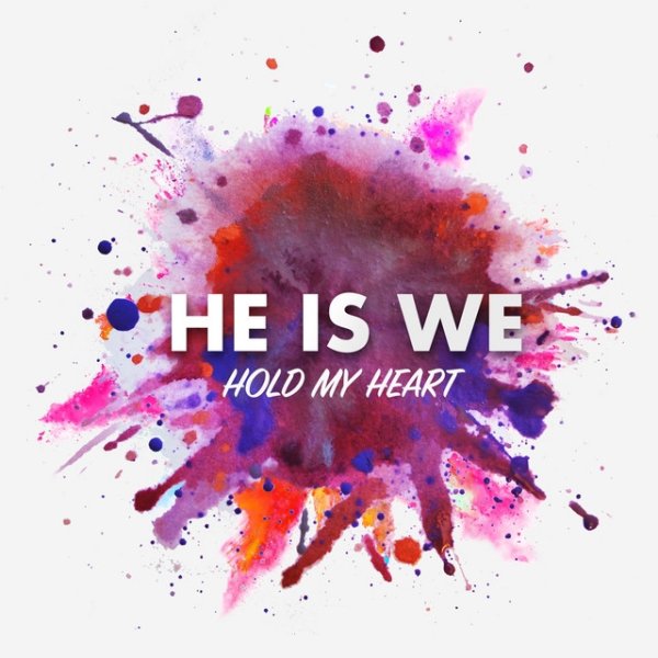 Album He Is We - Hold My Heart