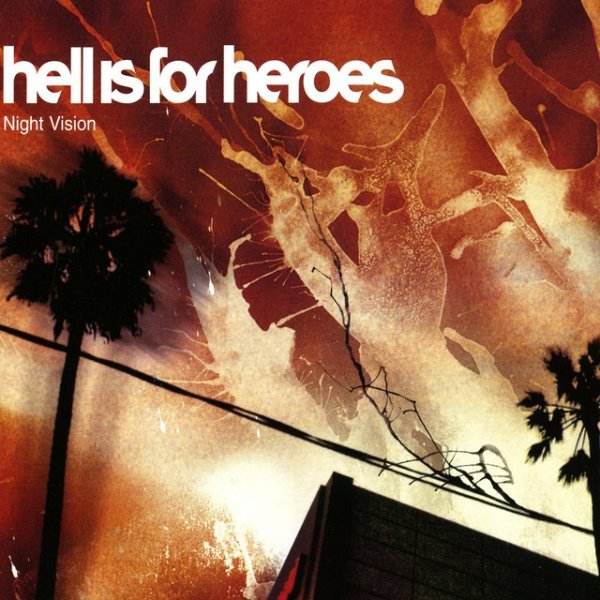 Album Hell Is For Heroes - Night Vision