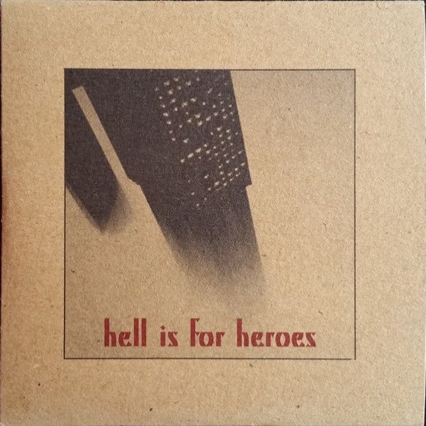 Album Hell Is For Heroes - Sick Happy/Cut Down