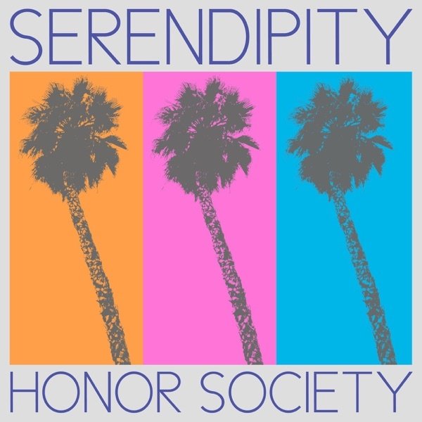 Album Honor Society - Serendipity