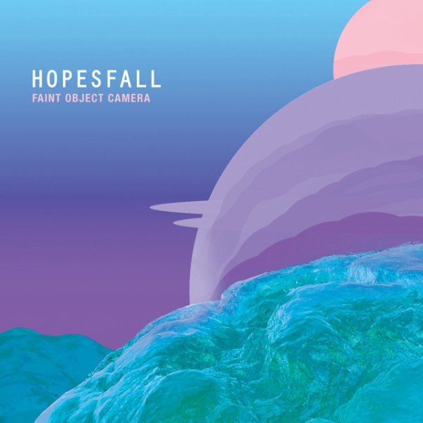 Album Hopesfall - Faint Object Camera