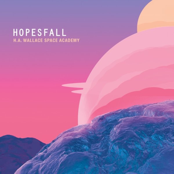 Album Hopesfall - H.A. Wallace Space Academy