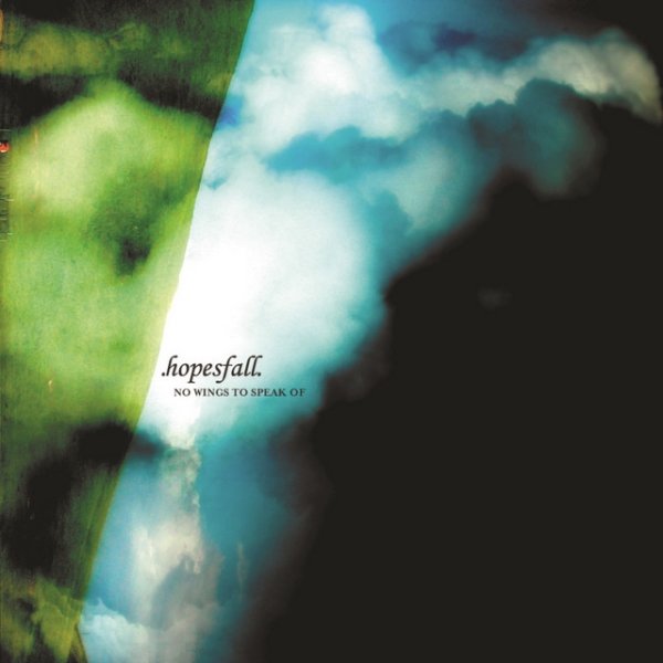 Album Hopesfall - No Wings To Speak Of