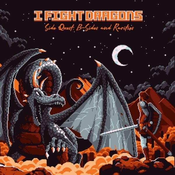 Album I Fight Dragons - Side Quest: B-Sides and Rarities