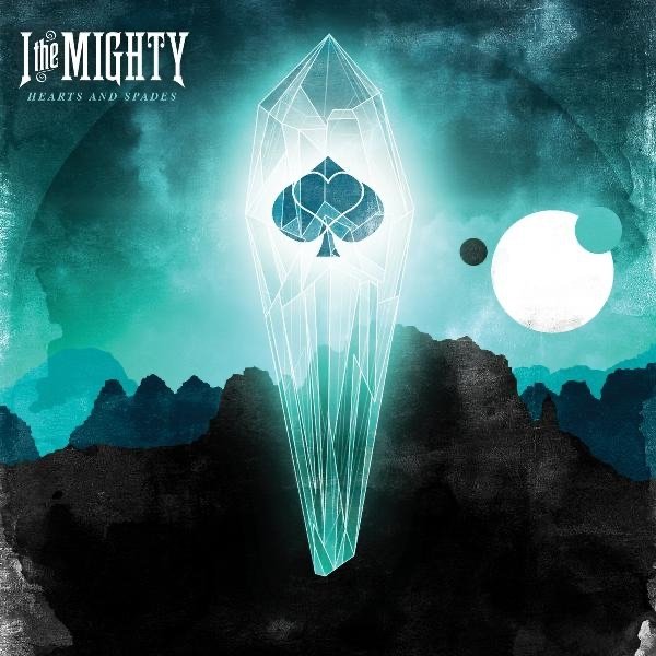 Album I the Mighty - Hearts and Spades