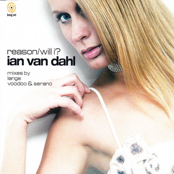 Album Ian Van Dahl - Reason & Will I?