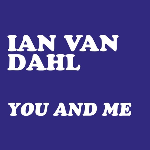 Album Ian Van Dahl - You & Me