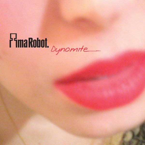 Album Ima Robot - Dynomite