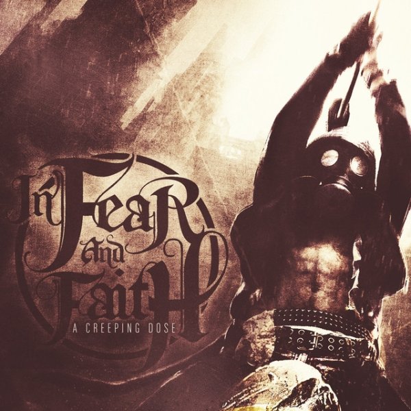 In Fear and Faith In Fear and Faith, 2012