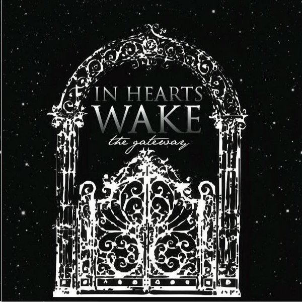 Album In Hearts Wake - The Gateway