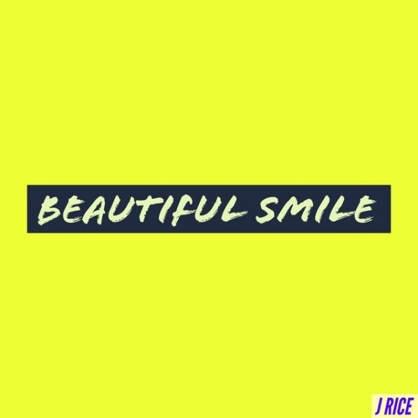 J Rice Beautiful Smile, 2020