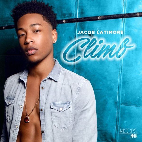 Album Jacob Latimore - Climb