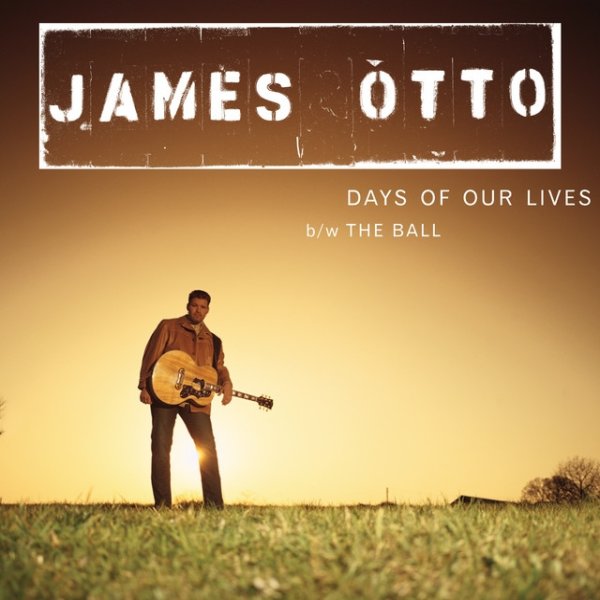 Album James Otto - Days Of Our Lives