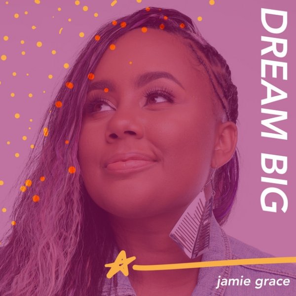 Album Jamie Grace - Dream Big