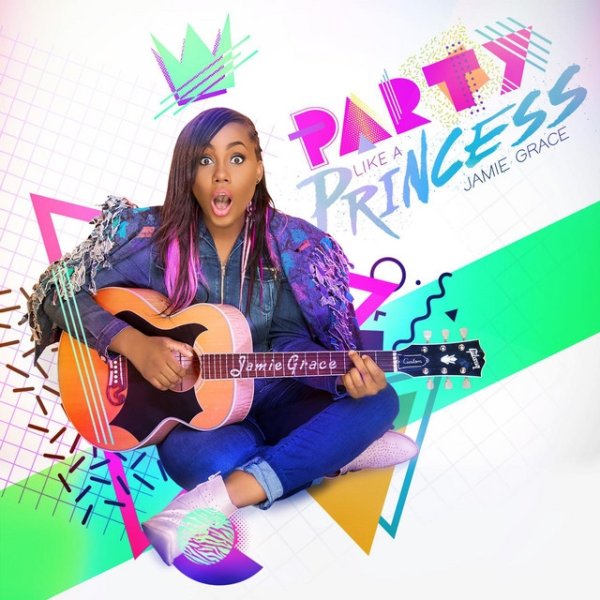 Album Jamie Grace - Party Like a Princess