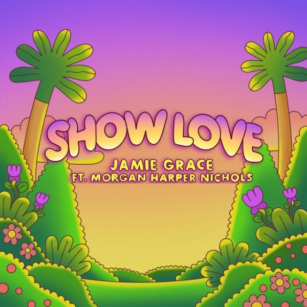 Jamie Grace Show Love, 2021