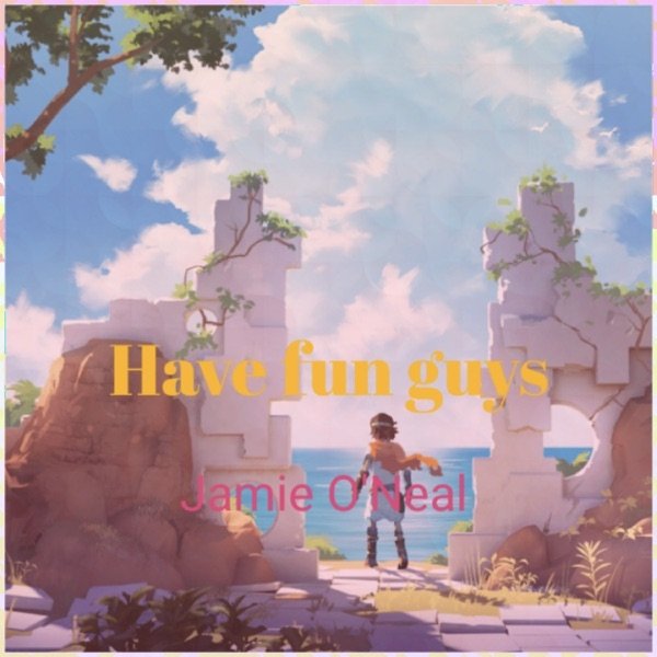 Have Fun Guys - album
