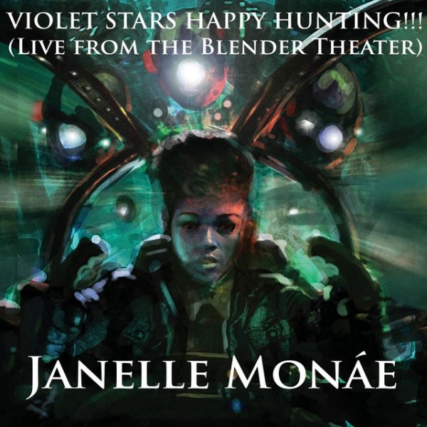 Janelle Monáe Violet Stars Happy Hunting!!!, 2008