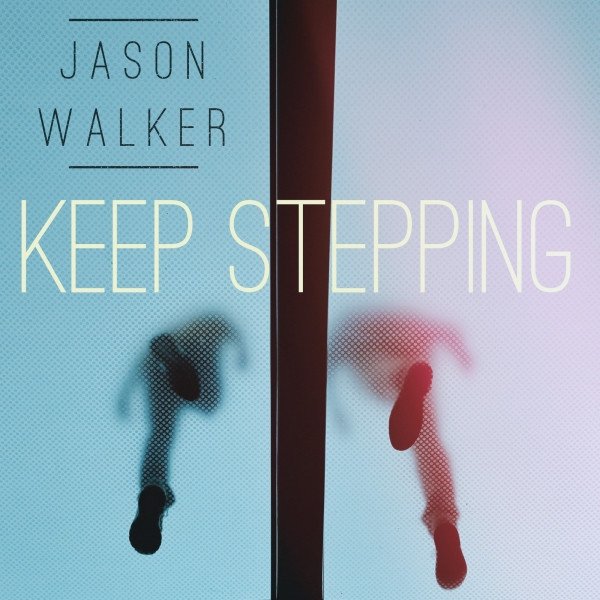 Album Jason Walker - Keep Stepping