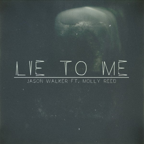 Album Jason Walker - Lie To Me