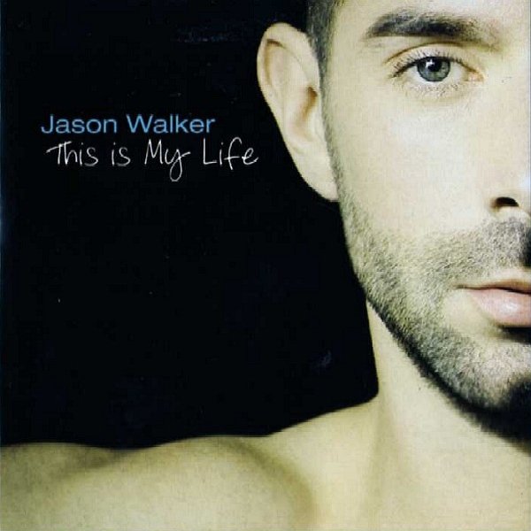 Album Jason Walker - This Is My Life