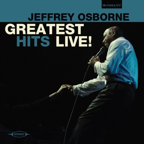 Album Jeffrey Osborne - Greatest Hits Live!