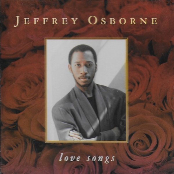 Jeffrey Osborne Love Songs, 2001