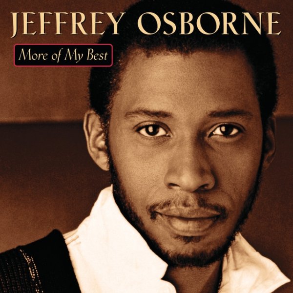 Album Jeffrey Osborne - More of My Best
