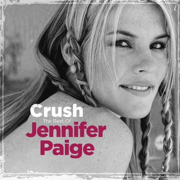 Album Jennifer Paige - Crush - The Best of Jennifer Paige