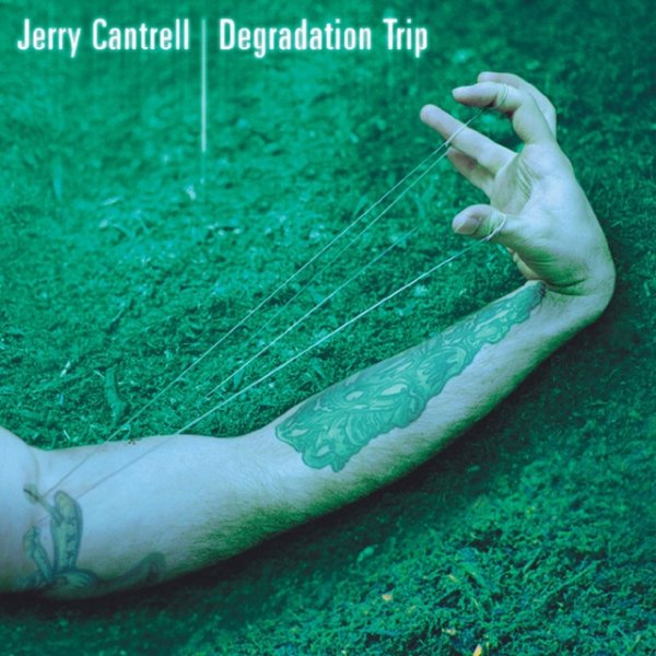 Album Jerry Cantrell - Degradation Trip