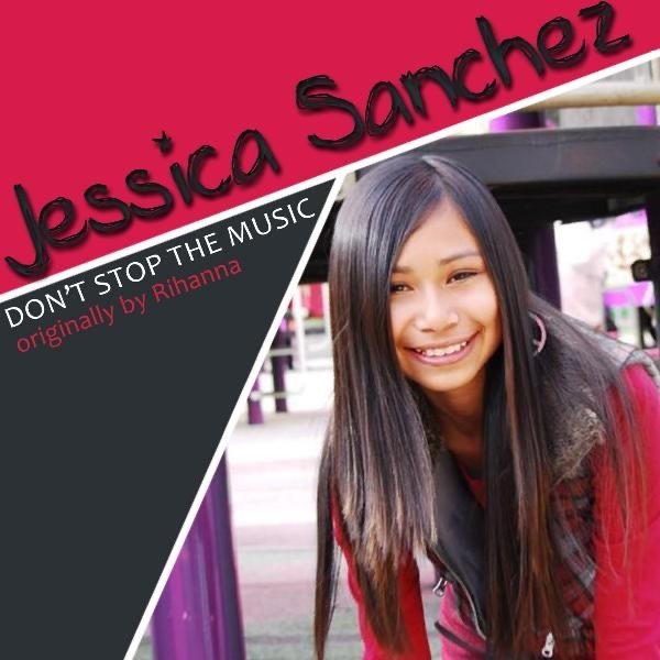 Jessica Sanchez Don't Stop the Music, 2009