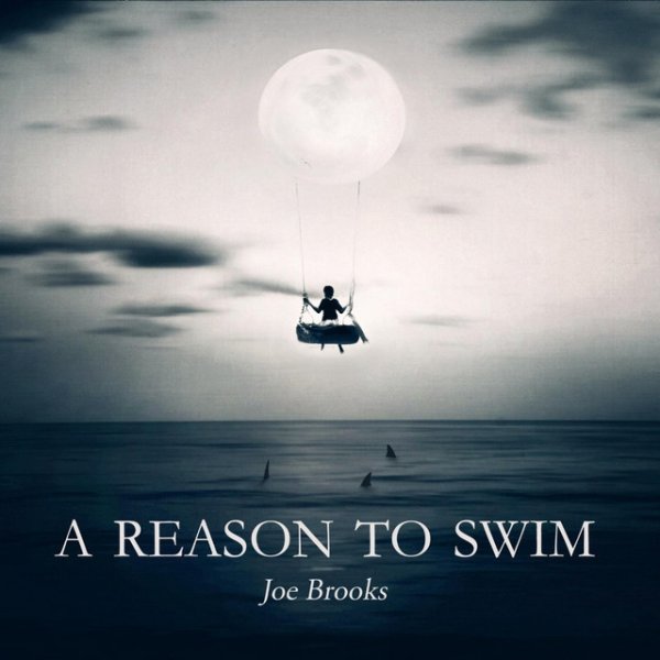 Album Joe Brooks - A Reason to Swim