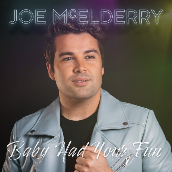 Album Joe McElderry - Baby Had Your Fun