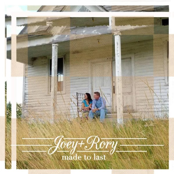 Album Joey + Rory - Made to Last