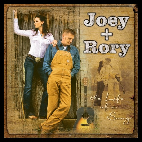 Album Joey + Rory - The Life Of A Song